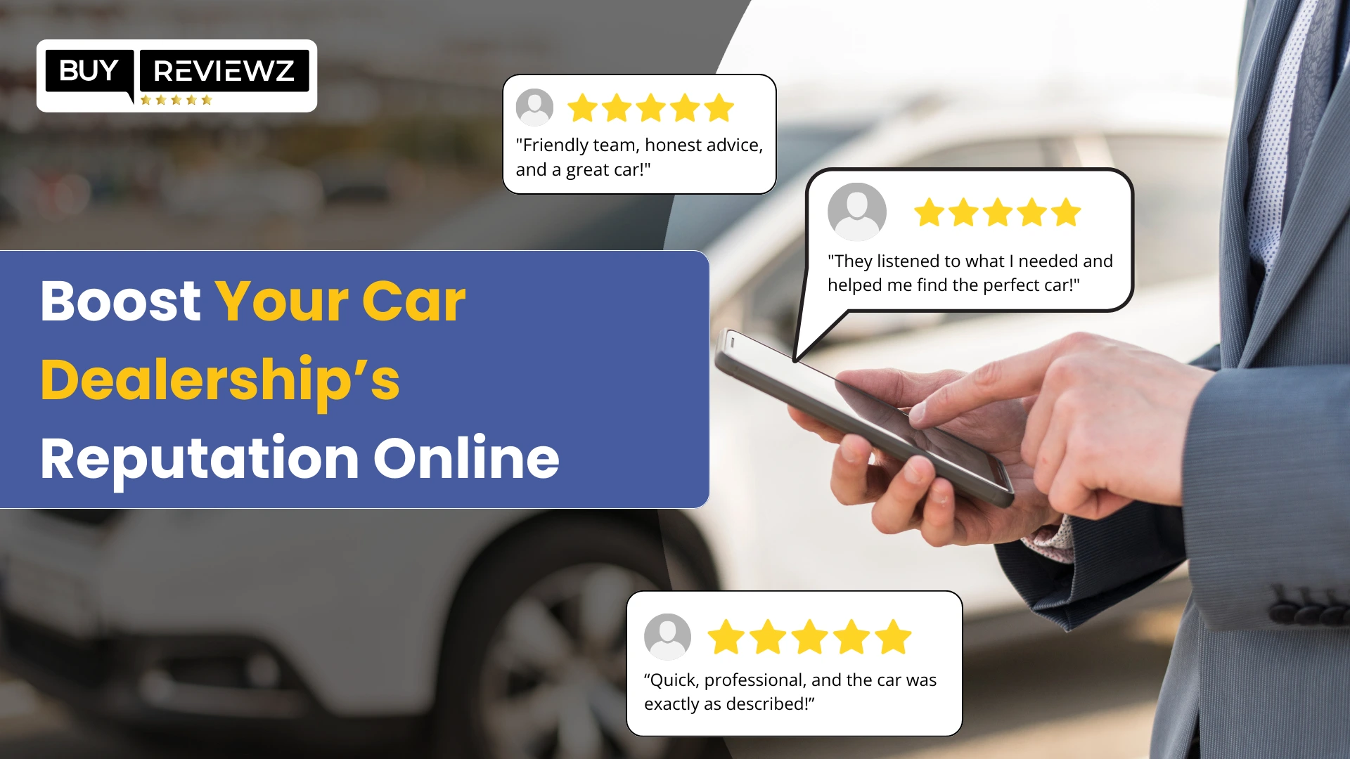 Boost Your Car Dealership’s Reputation Online