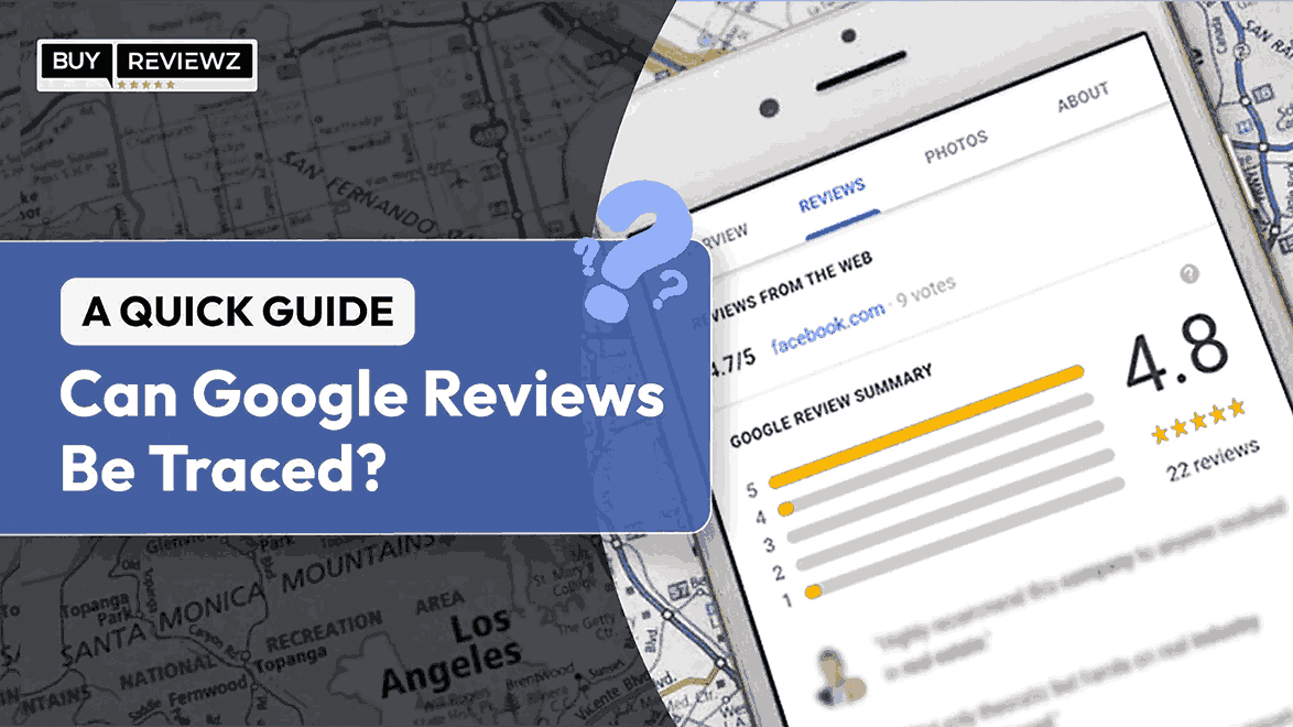 Can Google Reviews Be Traced? A Quick Guide