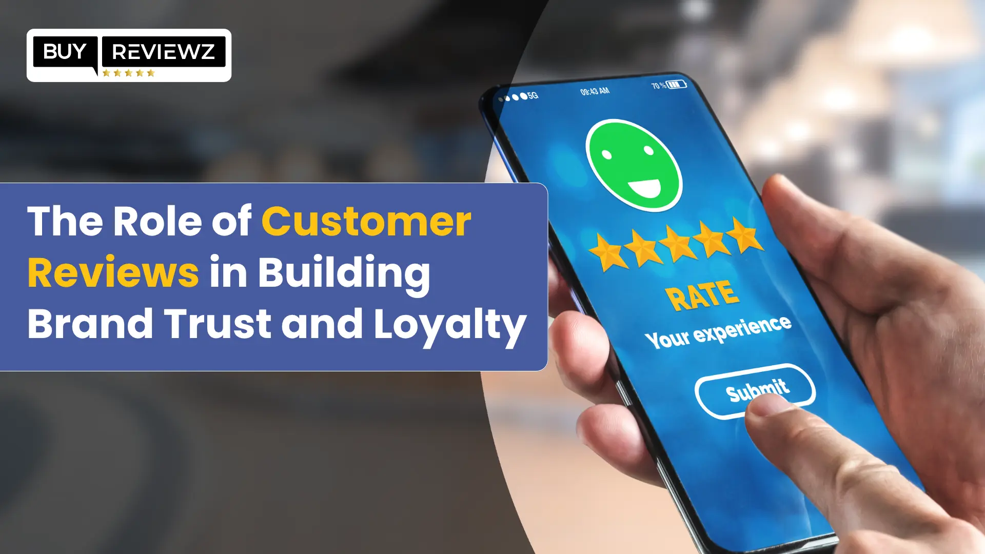 The Role of Customer Reviews in Building Brand Trust and Loyalty