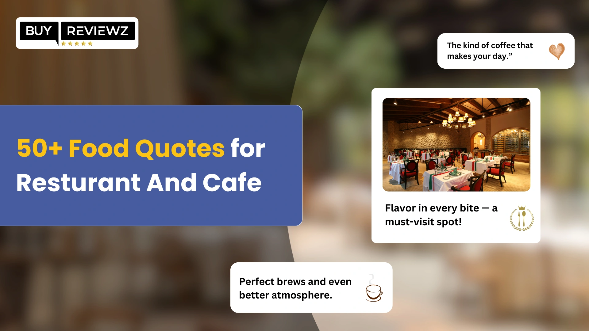 50+ Food Quotes For Restaurants And Cafe