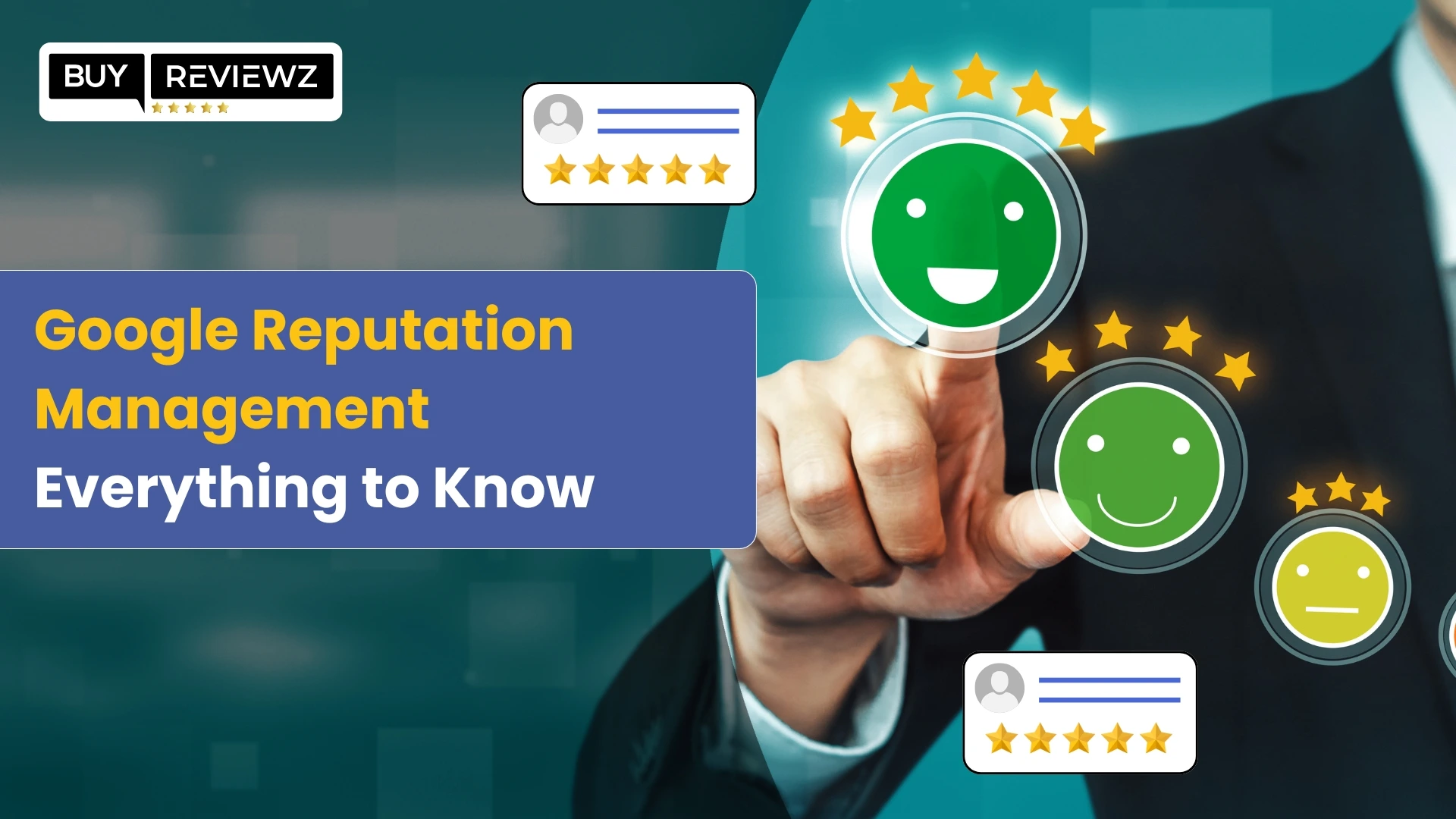 Google Reputation Management - Everything To Know