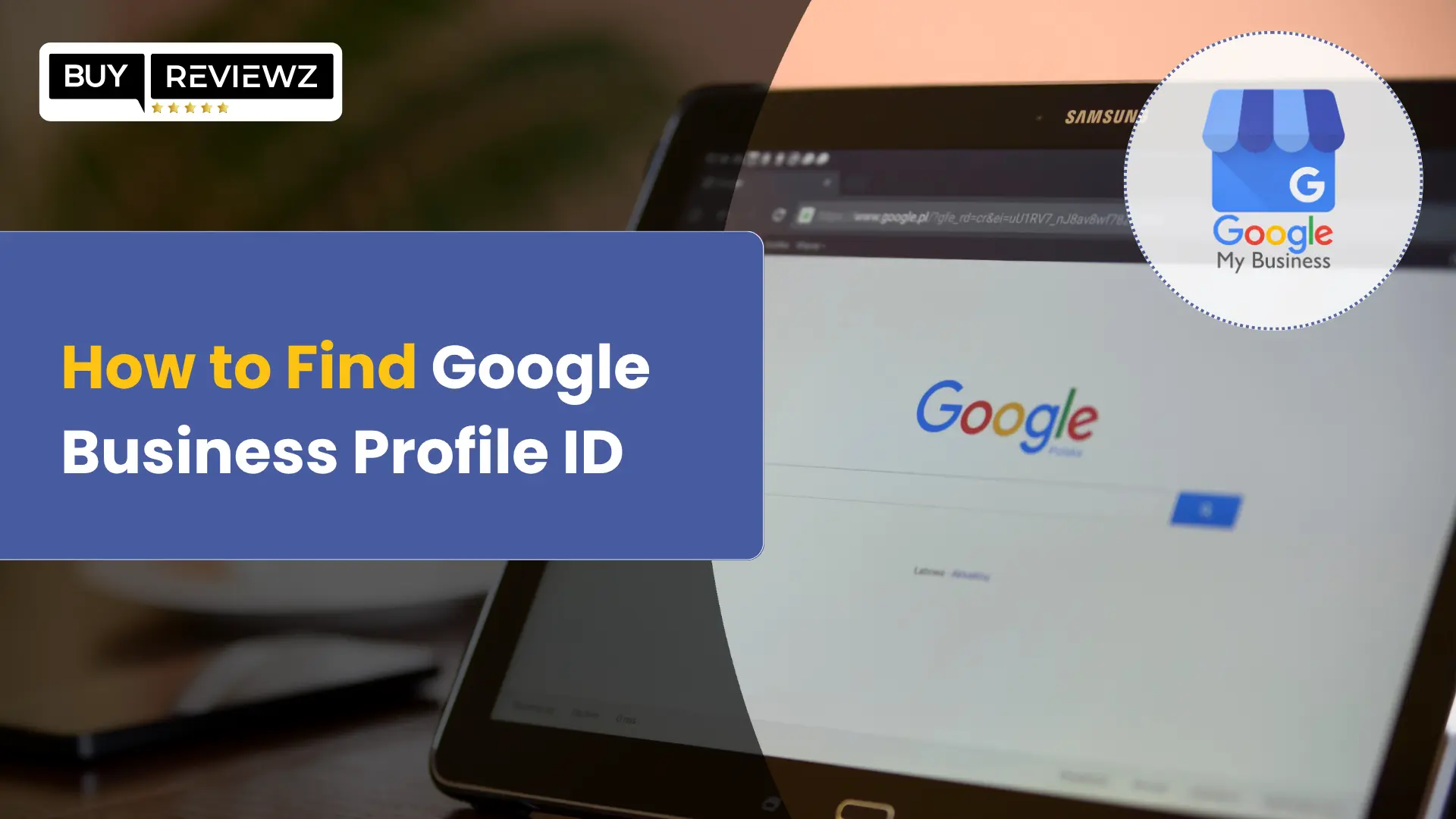 How to Find Google Business Profile ID?