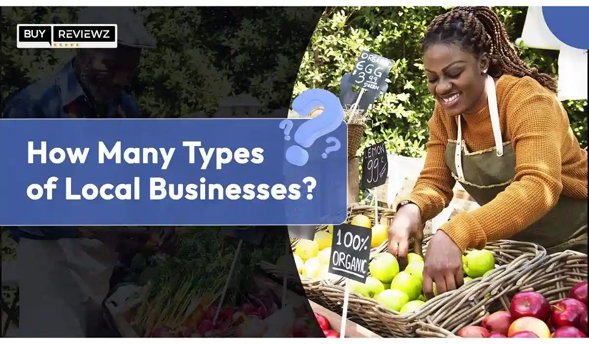 Types of Local Businesses : 100+ List