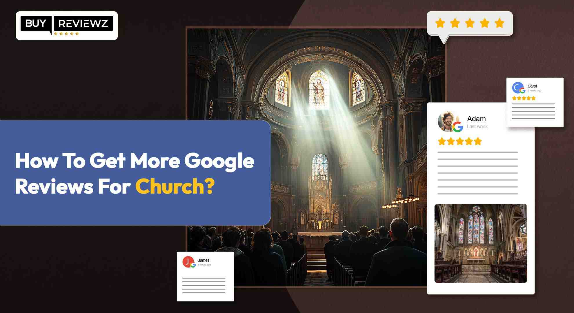How To Get More Google Reviews For Church?