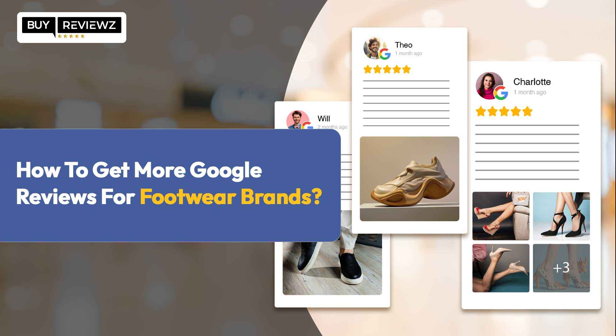 How To Get More Google Reviews For Footwear Brands?