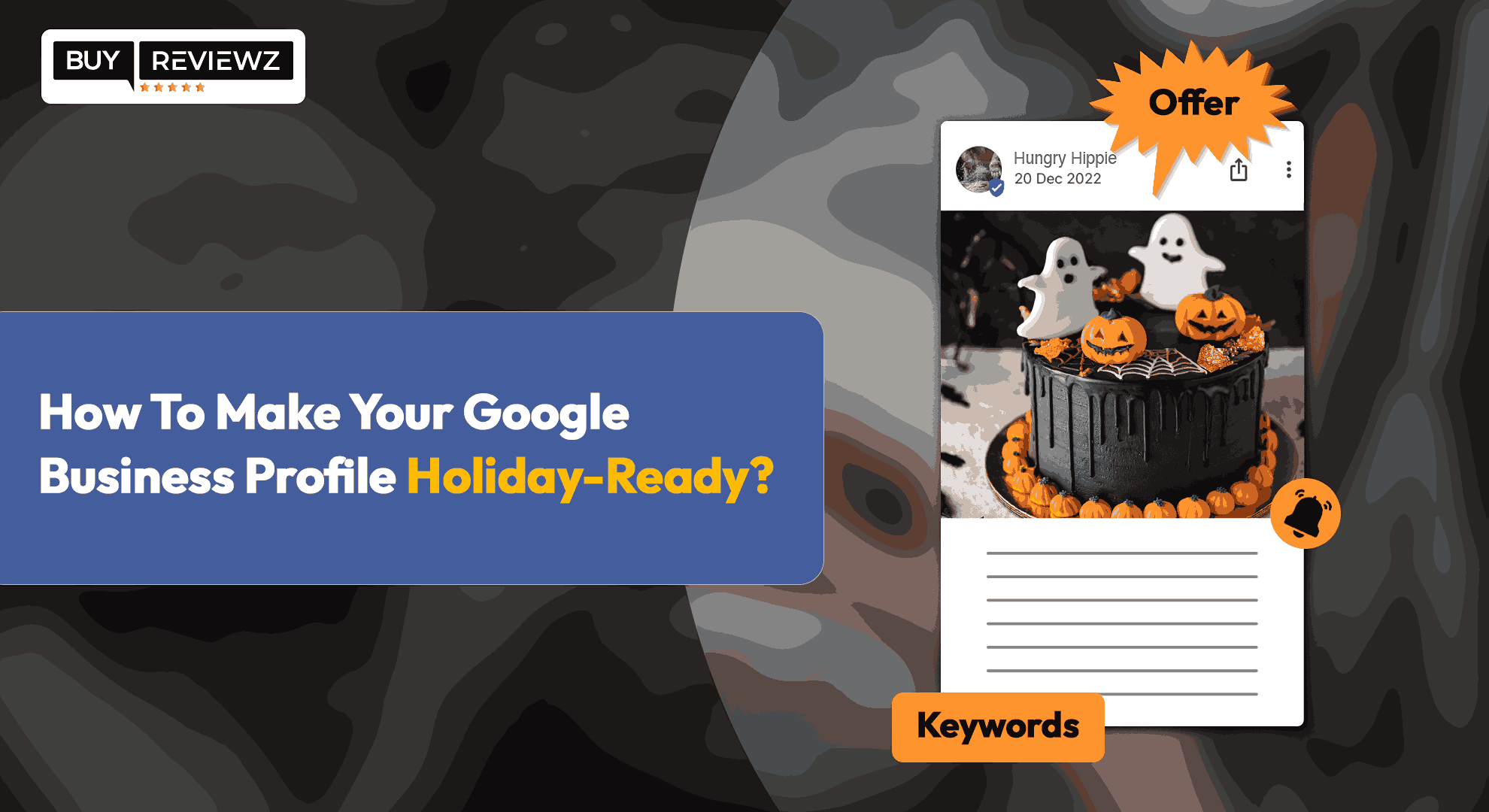 How To Make Your Google Business Profile Holiday-Ready?