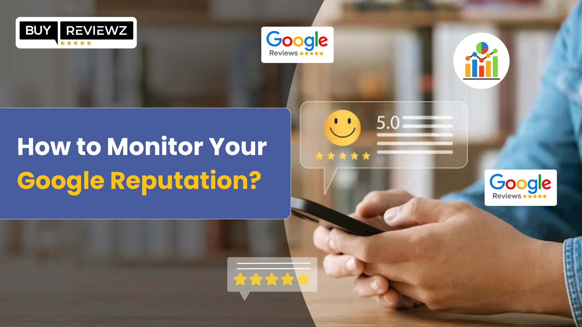 How to Monitor Your Google Reputation