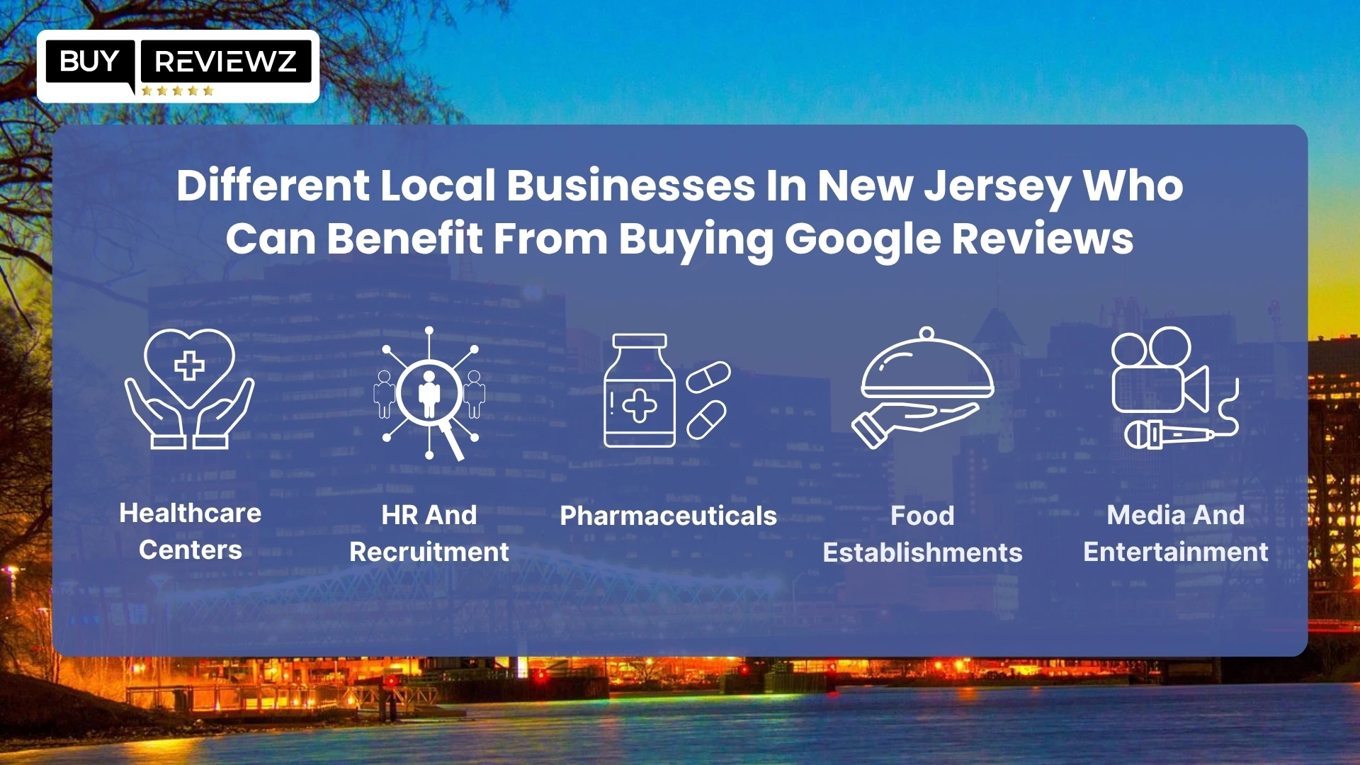 Which New Jersey Local Businesses Can Benefit from Buying Google Reviews?