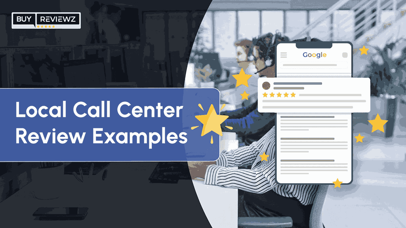 50+ Local Call Center Review Examples