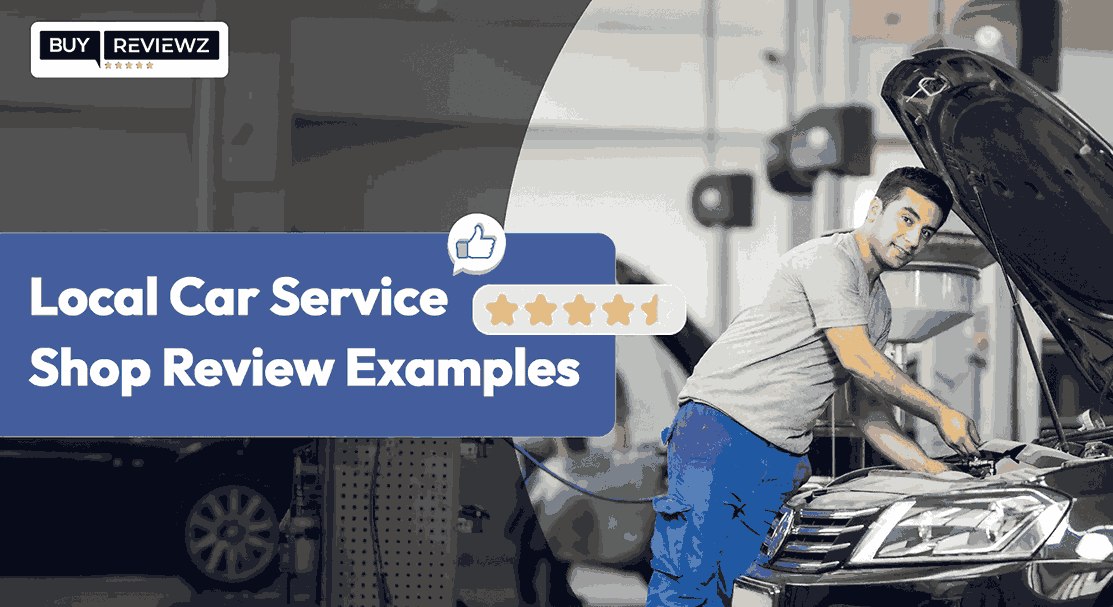 50+ Local Car Service Shop Review Examples