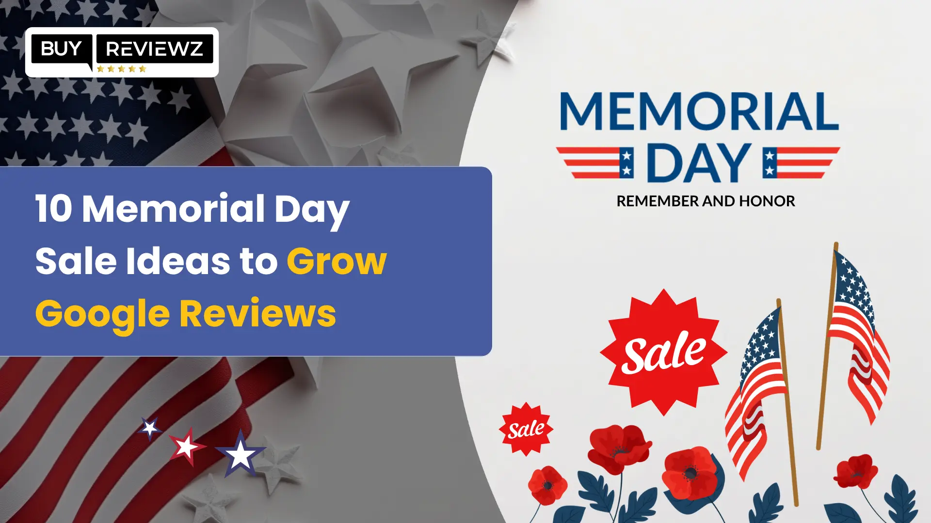10 Memorial Day Sale Ideas to Grow Google Reviews