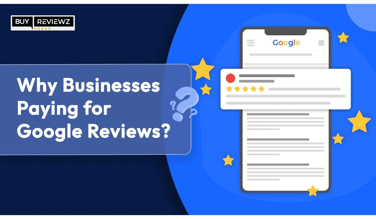 Why are Businesses Paying For Google Reviews?